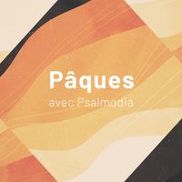 Emmanuel Music - Pâques avec Psalmodia