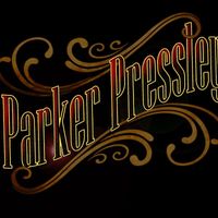 Parker Pressley - Things You Shouldn't Do