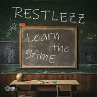 Restlezz - Learn The Game (Explicit)