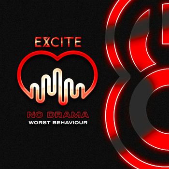 No Drama - Worst Behaviour