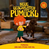 Pumuckl - 10: Pumuckl und das Pferd vom Nil (Neue Geschichten vom Pumuckl)
