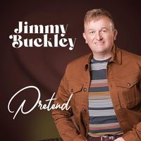 Jimmy Buckley - Pretend