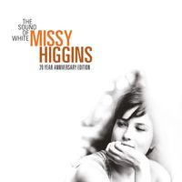 Missy Higgins - The Sound Of White (20 Year Anniversary Edition)