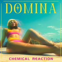 Domina - Chemical Reaction