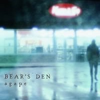 Bear's Den - Agape (Explicit)