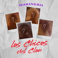 Las Chicas Del Clan - Marinero