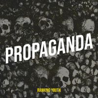 Ranking Youth - Propaganda