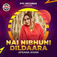 Afsana Khan - Nai Nibhuni Dildaara