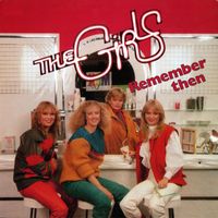 The Girls - Remember Then