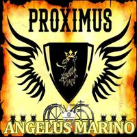 Angelus Marino - Proximus