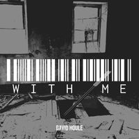 David Houle - With Me