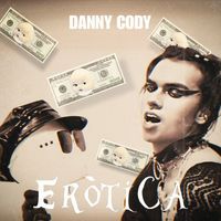 Danny Cody - Erótica (Explicit)