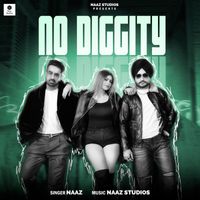 Naaz, Himanshu - No Diggity