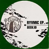 seek:id - RYVMIC E.P.
