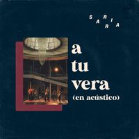 Sarria - A Tu Vera (En Acústico)
