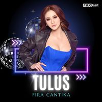 Fira Cantika - Tulus