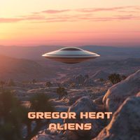 Gregor Heat - Aliens