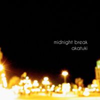Akatuki - Midnight Break
