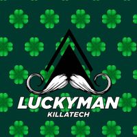 Killatech - Luckyman
