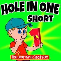 The Learning Station - Hole in One Short
