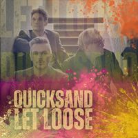 Let Loose - Quicksand