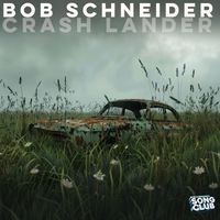 Bob Schneider - Crashlander (Song Club)