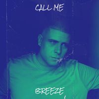 Breeze - Call Me