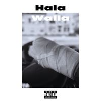 Global - Hala Walla (Explicit)
