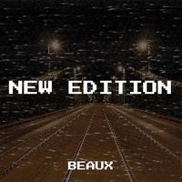 Beaux - New Edition (Explicit)