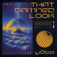 y0ta - That Damned Look