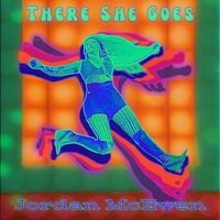 Jordan McEwen - There She Goes (Explicit)