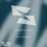 Slime Coca - EX RUNNER