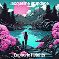 Jacqueline Brundage - Euphoric Heights
