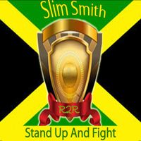 Slim Smith - Stand up and Fight