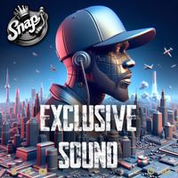 Dj Snap - Exclusive Sound (Explicit)