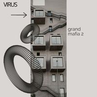 Virus - Grand mafia 2 (Explicit)