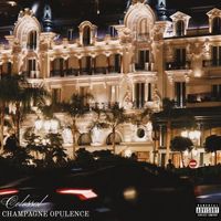 Colossal - Champagne Opulence (Explicit)