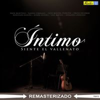 Varios Artistas - Intimo - Siente El Vallenato (Remasterizado)