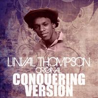 Linval Thompson - Conquering Version