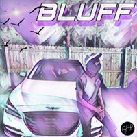 Bluff - Bluff (Explicit)