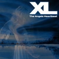 XL - The Angels Heartbeat