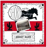 Shorty & the Mustangs - Short Sand