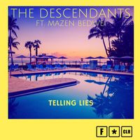 The Descendants - Telling Lies