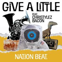 Nation Beat - Give A Little