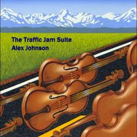 Alex Johnson - The Traffic Jam Suite