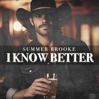 Summer Brooke - I Know Better