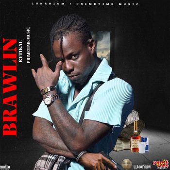 Rytikal - Brawlin (Explicit)