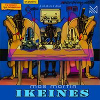 Mas Martin - Ikeines (Instrumental Version)