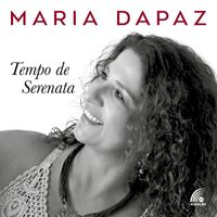 Maria Dapaz - Tempo De Serenata