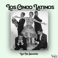 Los Cinco Latinos - Los de Siempre Vol. 1